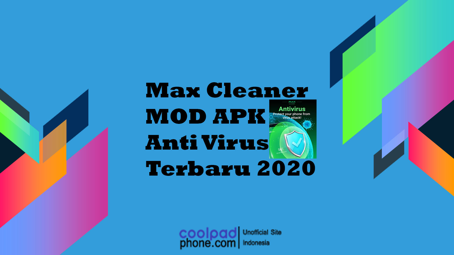 Max Cleaner MOD APK Anti Virus Terbaru 2020 CoolPadPhone.com