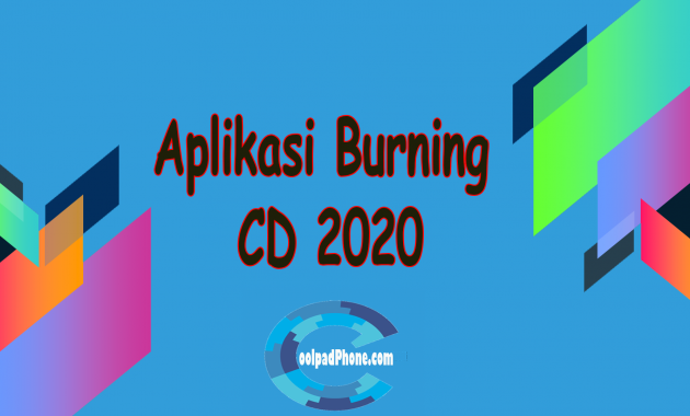 Aplikasi Burning CD 2020