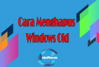 Cara Menghapus Windows Old