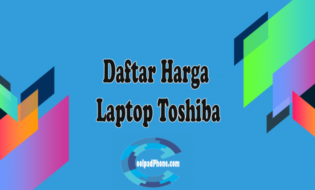Daftar-Harga-Laptop-Toshiba