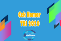 Cek Nomor TRI 2020