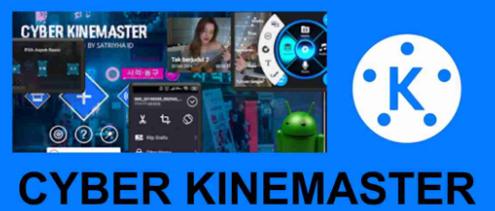 Cyber Kinemaster Pro
