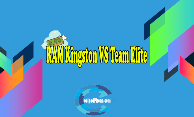 RAM Kingston VS Team Elite