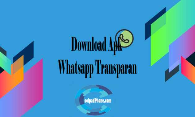 Download Apk Whatsapp Transparan