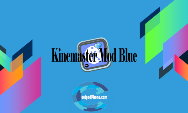 Kinemaster Mod Blue