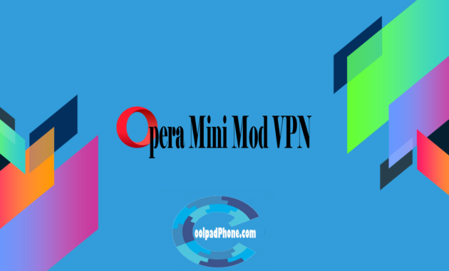 Opera Mini Mod VPN