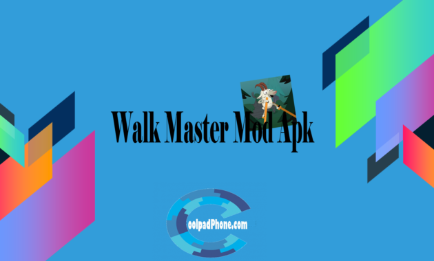 Walk Master Mod Apk