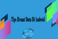 Tips Hemat Data Di Android