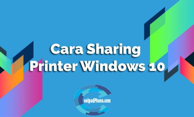 Cara Sharing Printer Windows 10