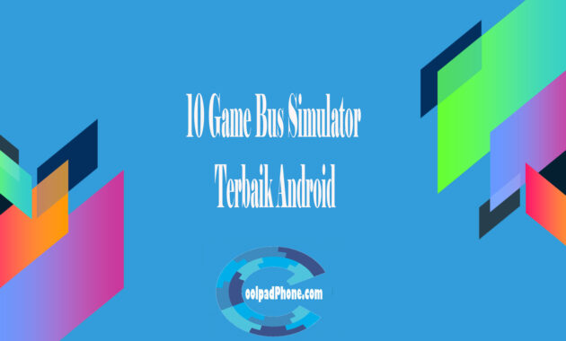 10 Game Bus Simulator Terbaik Android