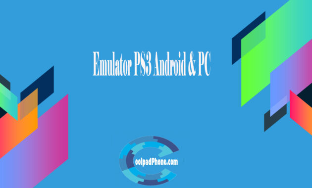 Emulator PS3 Android & PC