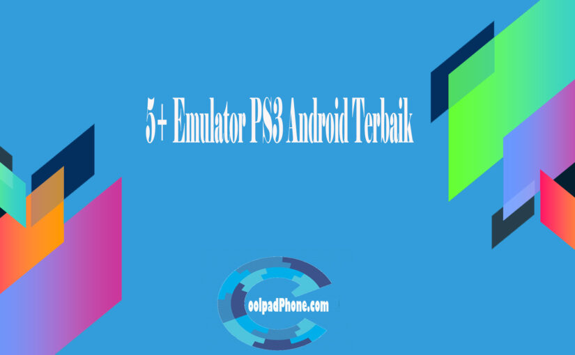 5+ Emulator PS3 Android Terbaik, Link Download Gratis