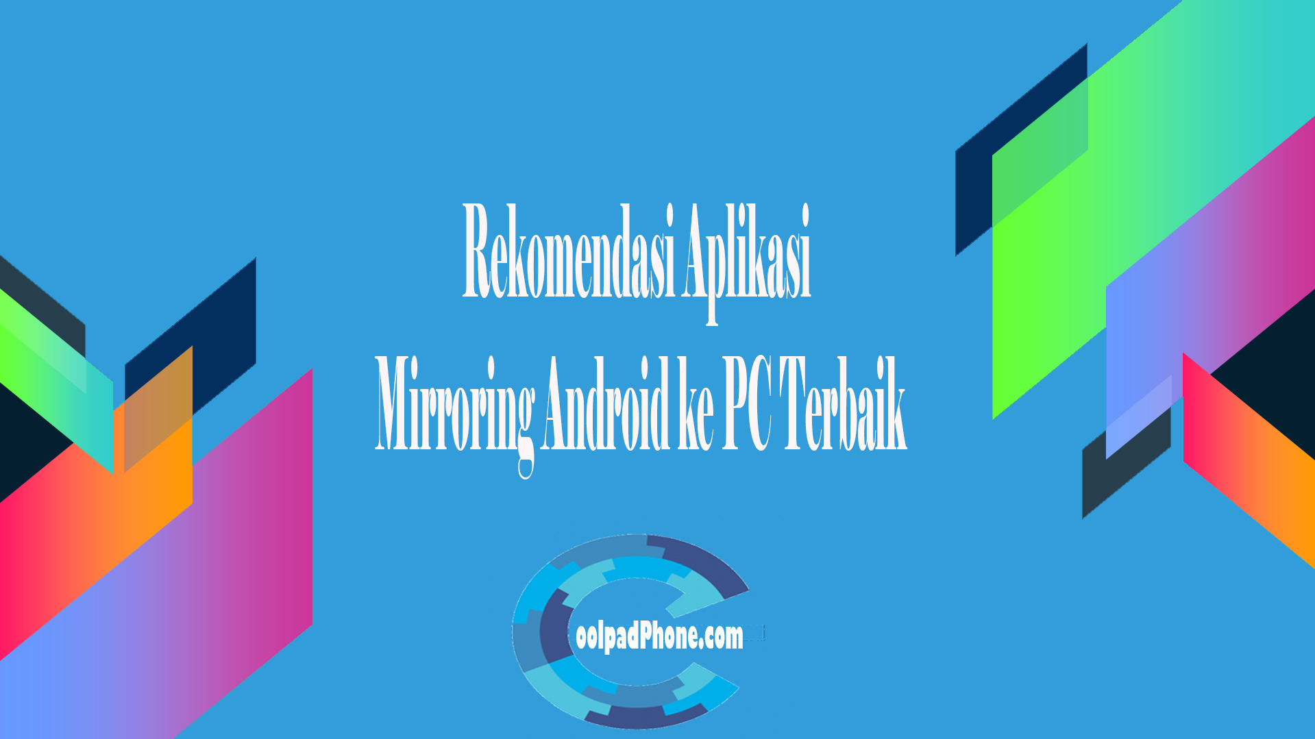 Rekomendasi Aplikasi Mirroring Android ke PC Terbaik