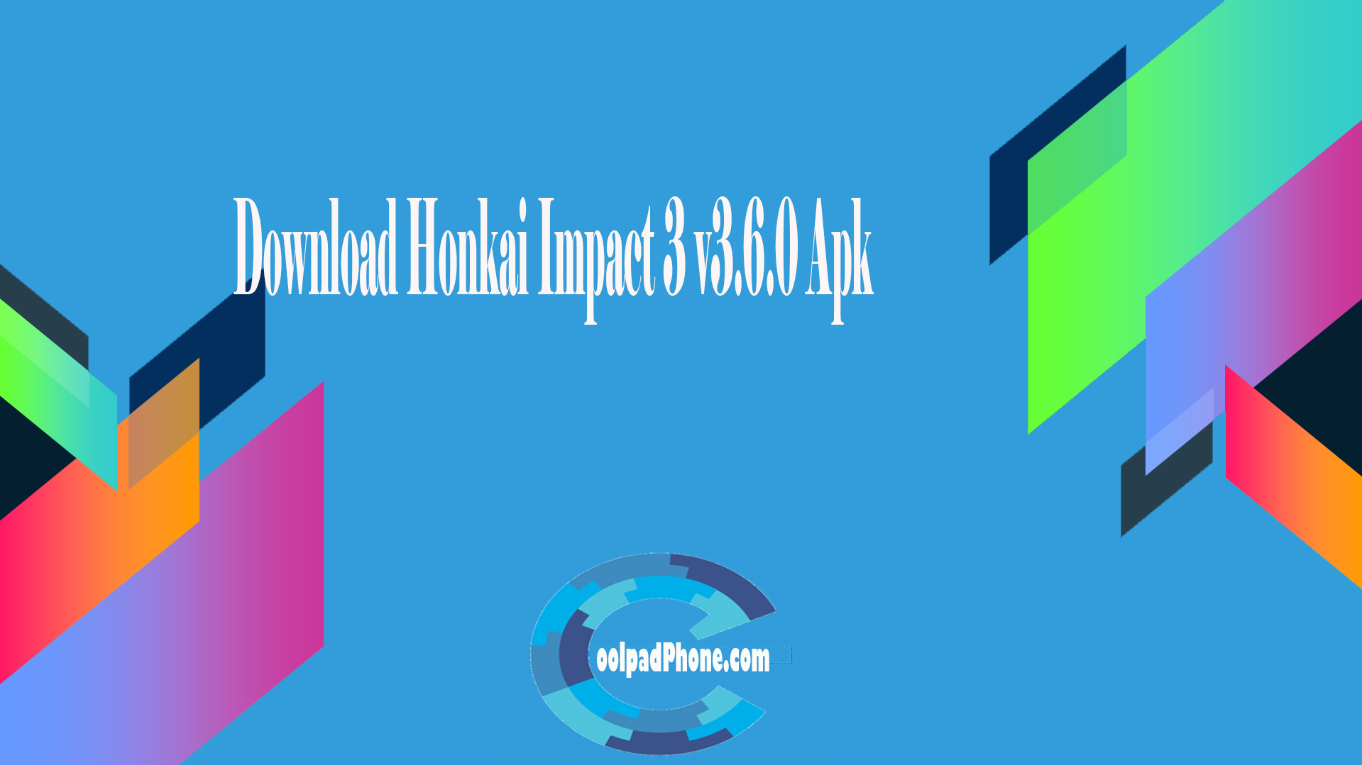 Download Honkai Impact