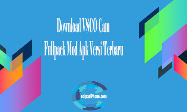 Download VSCO Cam Fullpack Mod Apk Versi Terbaru