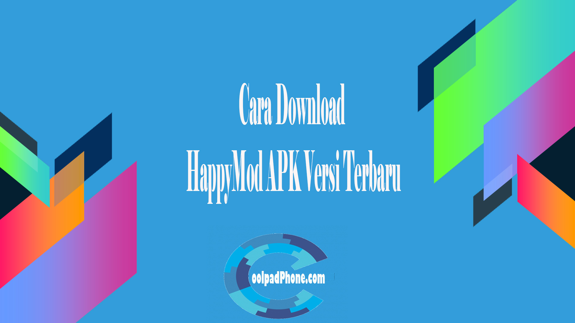 Cara Download HappyMod APK