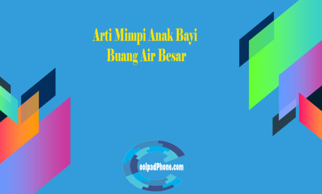 arti mimpi anak bayi buang air besar