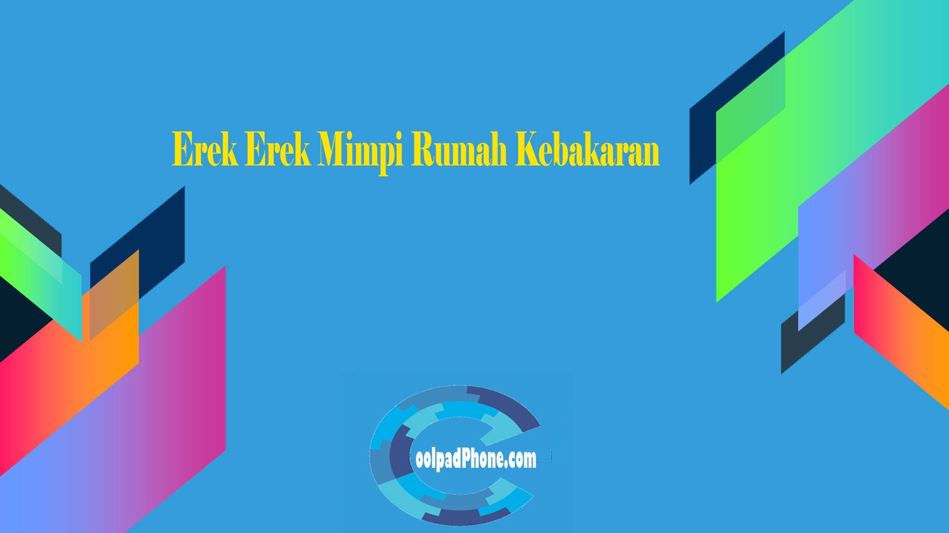 Erek Erek Mimpi Rumah Kebakaran