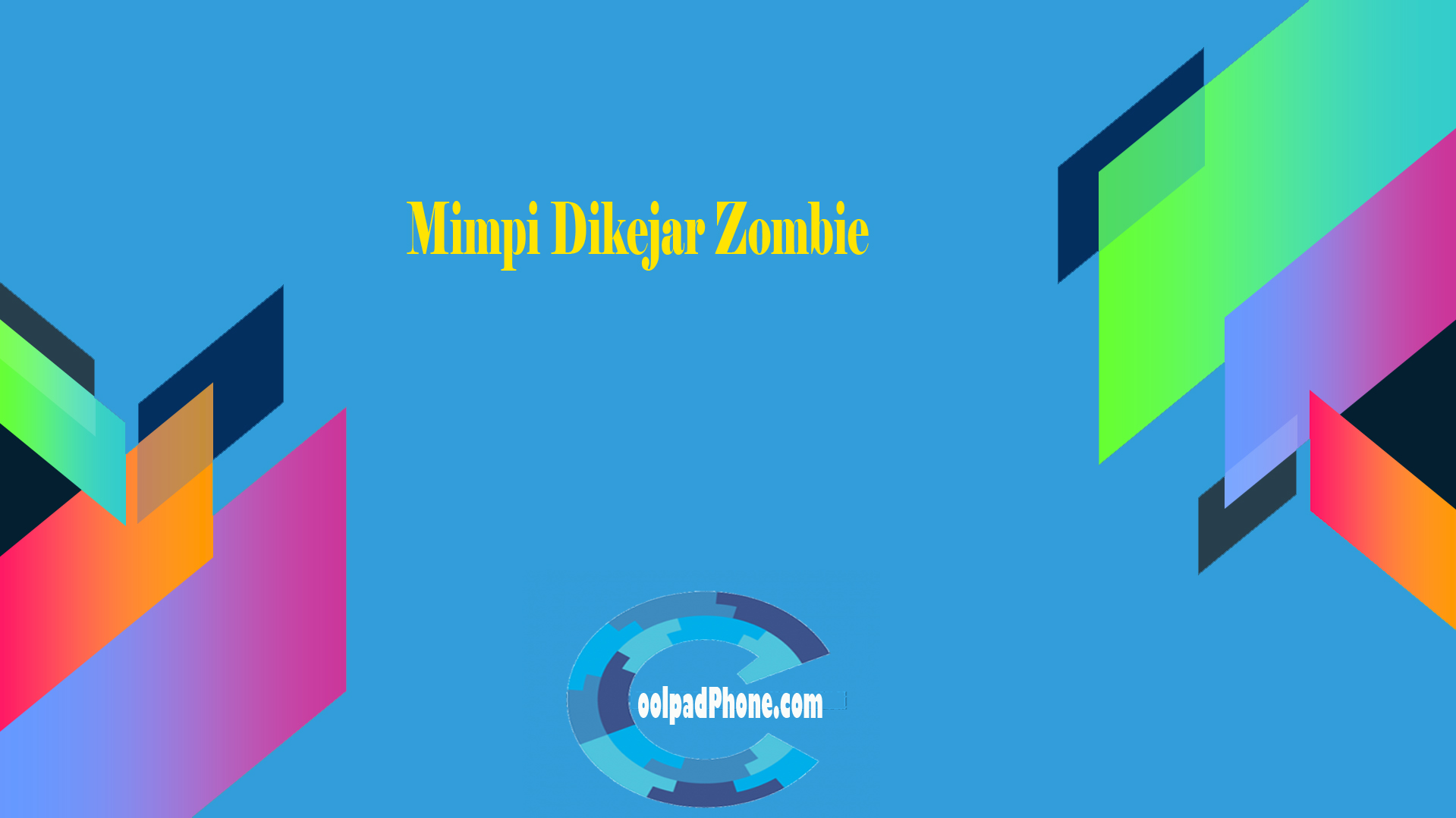 Mimpi Dikejar Zombie